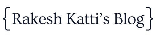 Rakesh Katti's Blog