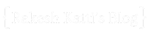 Rakesh Katti's Blog